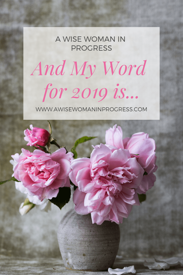And My Word for 2019 is...